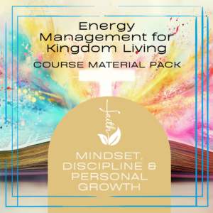 Energy Management for Kingdom Living