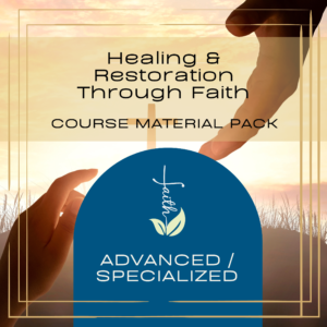 Healing & Restoration Through Faith