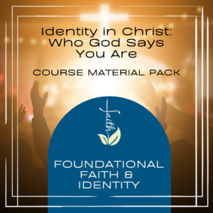 Identity in Christ: Who God Says You Are