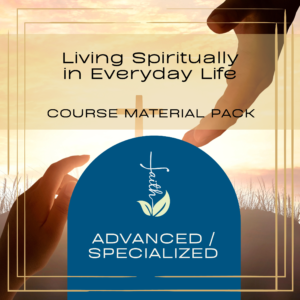 Living Spiritually in Everyday Life