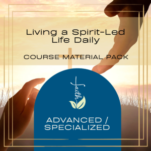 Living a Spirit-Led Life Daily