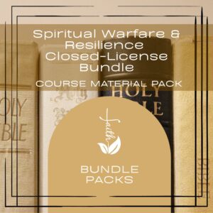Spiritual Warfare & Resilience Closed-License Bundle